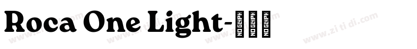 Roca One Light字体转换